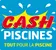 CASH PISCINES